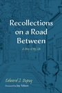 Cover: Recollections on a Road Between - Wipf and Stock Publishers