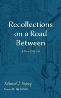 Cover: Recollections on a Road Between - Wipf & Stock Publishers