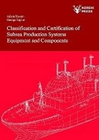 Abbildung von: Classification and Certification of Subsea Production Systems, Equipment and Components - Nordik Academia