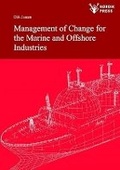 Cover: Management of Change for the Marine and Offshore Industries - Nordik Academia
