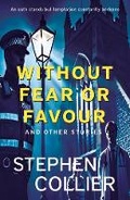 Cover: Without Fear or Favour and Other Stories - Five-2-Eight Productions