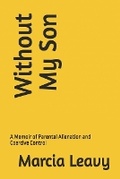 Cover: Without My Son - Indicomm LLC