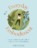 Cover: Everyday Embodiment - Leaping Hare Press