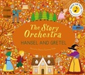 Cover: The Story Orchestra: Hansel and Gretel - Frances Lincoln Children's Books