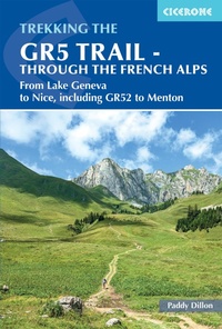 Abbildung von: The GR5 Trail - Through the French Alps - Cicerone Press