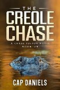Cover: The Creole Chase - Anchor Watch Publishing, L.L.C.