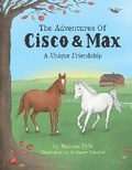 Cover: The Adventures Of Cisco & Max - Saratoga Springs Publishing LLC