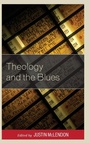Cover: Theology and the Blues - Lexington Books/Fortress Academic