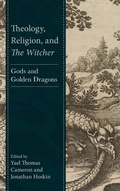 Cover: Theology, Religion and The Witcher - Lexington Books/Fortress Academic