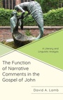 Cover: The Function of Narrative Comments in the Gospel of John - Lexington Books/Fortress Academic