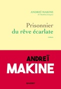 Cover: Prisonnier du r&ecirc;ve &eacute;carlate - Grasset