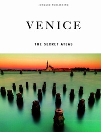 Abbildung von: Venice - The secret atlas - Jonglez