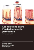 Cover: Les relations entre l'endodontie et la parodontie - Editions Notre Savoir