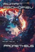 Cover: Prometheus (Projekt Stellar Buch 9) - Magic Dome Books