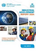 Cover: Industrial Development Report 2024 - United Nations