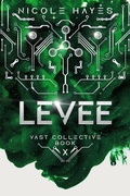 Cover: Levee (The Vast Collective Series, #10) - Iona Print