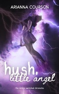 Cover: Hush, Little Angel: The Entire Switched Chronicles - Bad Wolfe Collections