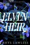 Cover: Elven Heir (Star-Crossed, #3) - Rhys Writes Romance