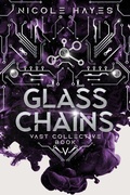 Cover: Glass Chains (The Vast Collective Series, #5) - Iona Print