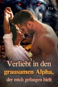 Cover: Verliebt in den grausamen Alpha, der mich gefangen hielt - Noveltoon