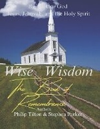 Enlarge image Cover: Wise Wisdom: The Book of Remembrance - Bookbaby