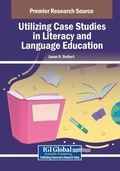 Cover: Utilizing Case Studies in Literacy and Language Education - Information Science Publishing