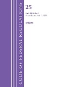 Cover: Code of Federal Regulations, Title 25 Indians 300-END, Revised as of January 2024 - Bernan Press