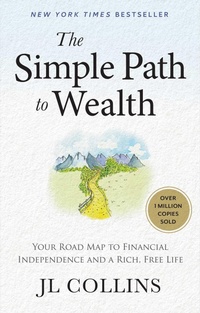 Enlarge image Cover: The Simple Path to Wealth - Authors Equity