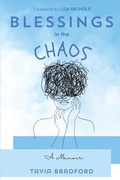 Cover: Blessings In the Chaos - Bold Publishing LLC