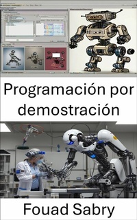 Abbildung von: Programación por demostración - Mil Millones De Conocimientos [Spanish]