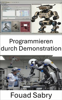 Abbildung von: Programmieren durch Demonstration - Eine Milliarde Sachkundig [German]