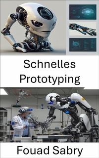 Abbildung von: Schnelles Prototyping - Eine Milliarde Sachkundig [German]