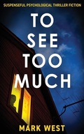 Cover: To See Too Much - Book Folks