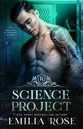 Cover: Science Project (Bad Boys of Redwood Academy, #6) - Emilia Rose LLC