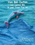 Cover: Yon Bel Dofen nan Lanme Ble ki pap Janm Fini an - Life Arts Books, LLC