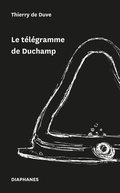 Cover: Le t&eacute;l&eacute;gramme de Duchamp - Diaphanes