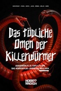 Cover: Das t&ouml;dliche Omen der Killerw&uuml;rmer - tredition GmbH