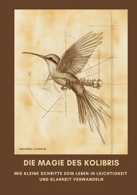 Abbildung von: Die Magie des Kolibris - tredition