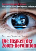 Cover: Die Risiken der Zoom-Revolution - BoD - Books on Demand
