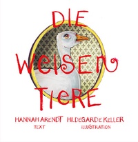 Abbildung von: Die weisen Tiere - Edition Maulhelden