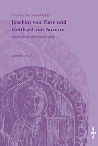Abbildung von: Joachim von Fiore und Gottfried von Auxerre - Medien-GmbH Heiligenkreuz