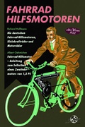 Cover: Fahrrad Hilfsmotoren - Altes Wissen 1922 - Kleine Vennekate, J