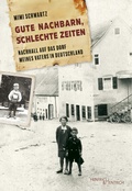 Cover: Gute Nachbarn, schlechte Zeiten - Hentrich und Hentrich Verlag Berlin