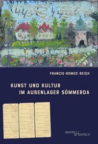 Abbildung von: Kunst und Kultur im Außenlager Sömmerda - Hentrich und Hentrich Verlag Berlin