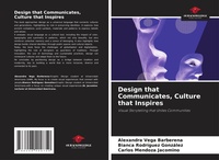 Abbildung von: Design that Communicates, Culture that Inspires - Our Knowledge Publishing