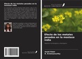 Cover: Efecto de los metales pesados en la mostaza india - Ediciones Nuestro Conocimiento