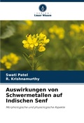 Cover: Auswirkungen von Schwermetallen auf Indischen Senf - Verlag Unser Wissen