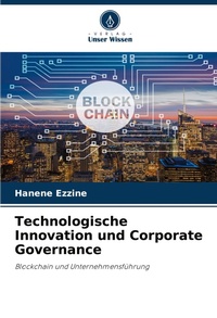 Abbildung von: Technologische Innovation und Corporate Governance - Verlag Unser Wissen