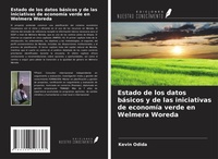 Abbildung von: Estado de los datos básicos y de las iniciativas de economía verde en Welmera Woreda - Ediciones Nuestro Conocimiento