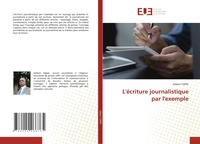 Bild: L'ecriture journalistique par l'exemple - Editions Universitaires Europeennes